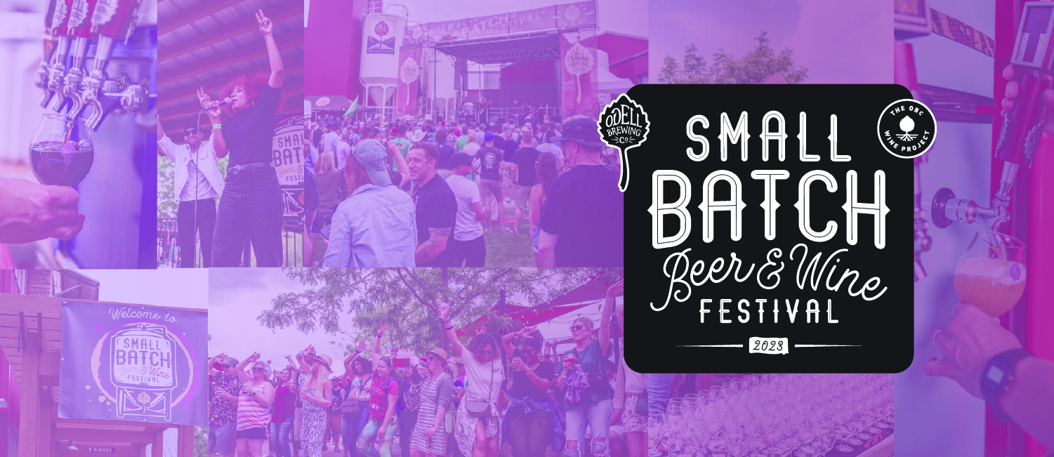 Small Batch Beer & Wine Fest 2023 Odell Brewing Co